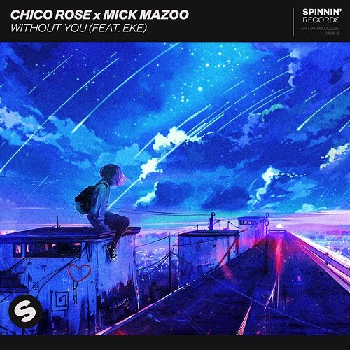 Without You Chico Rose x Mick Mazoo feat. EKE