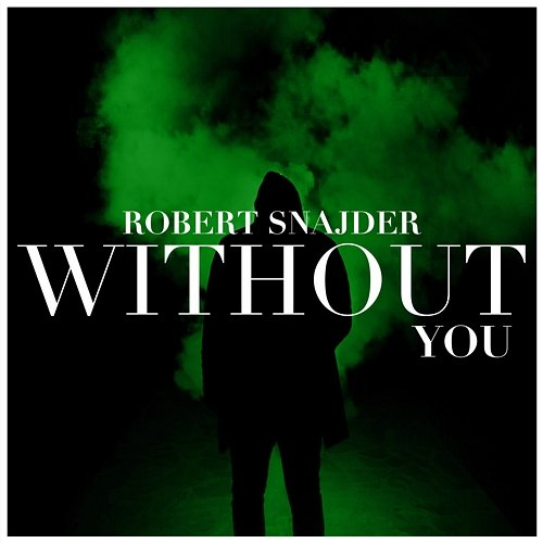 Without You SNAJDER