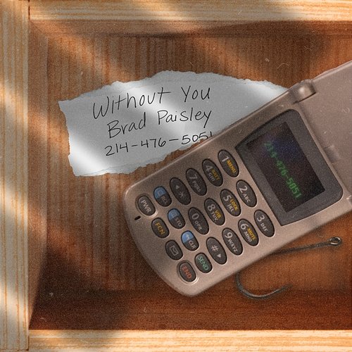 Without You Brad Paisley