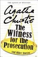 Witness for the Prosecution and Other Stories Christie Agatha