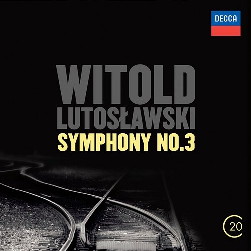 Witold Lutoslawski: Symphony No.3 Berliner Philharmoniker, Witold Lutosławski