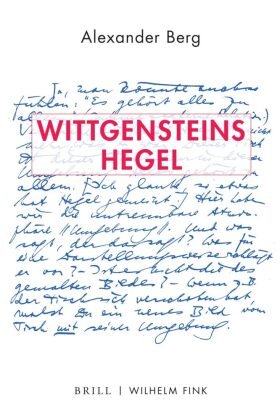 Wittgensteins Hegel Brill Fink