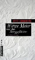 Witwe Meier und das Sarggeflüster Johnsberg Jette