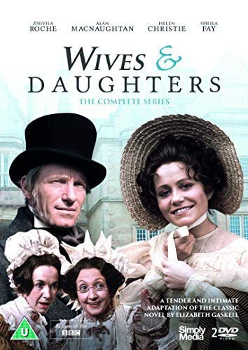 Wives and Daughters: The Complete Series David Hugh