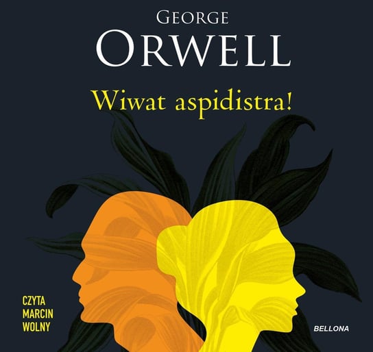 Wiwat aspidistra! Orwell George