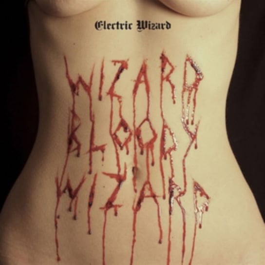 Wizard Bloody Wizard (Clear Vinyl) Electric Wizard