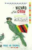 Wizard of the Crow Ngugi Wa Thiong'o