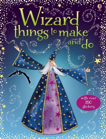 Wizard Things to Make and Do Gilpin Rebecca