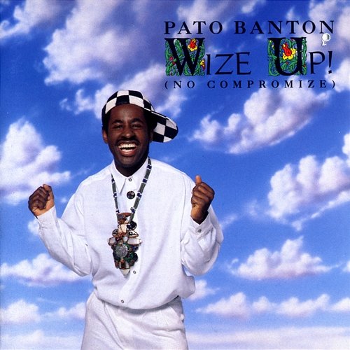 Wize Up! (No Compromize) Pato Banton