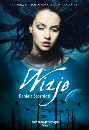 Wizje. Księga 1 Sacerdoti Daniela