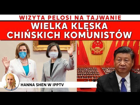 Wizyta Pelosi na Tajwanie - wielka klęska chińskich komunistów | IPP - podcast - audiobook Opracowanie zbiorowe