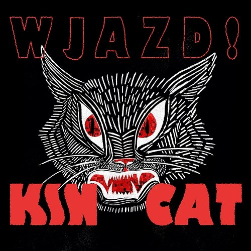 WJAZD! KIN CAT