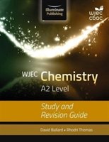 WJEC Chemistry for A2: Study and Revision Guide Ballard David, Thomas Rhodri