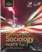 WJEC/Eduqas Sociology for A2 & Year 2 Griffiths Janis, Mcintosh John