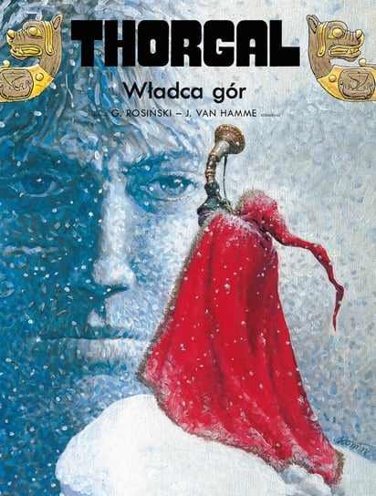 Władca gór. Thorgal. Tom 15 Van Hamme Jean, Rosiński Grzegorz