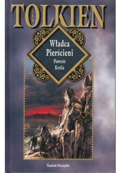 Władca pierścieni Powrót Króla Tolkien J. R. R.