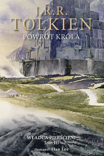Władca Pierścieni. Powrót króla. Tom 3 Tolkien John Ronald Reuel