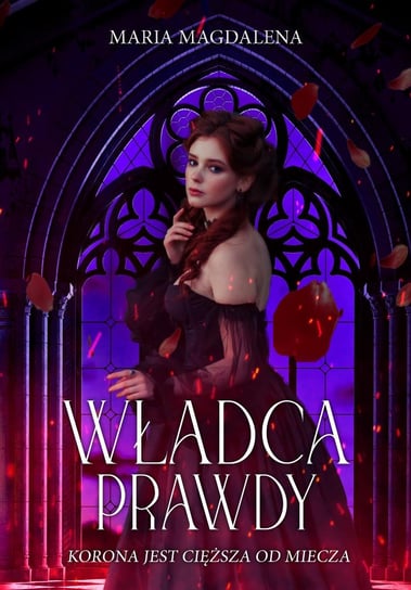 Władca prawdy - ebook epub Maria Magdalena Syryńska