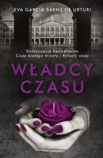 Władcy czasu De Urturi Eva Garcia Saenz