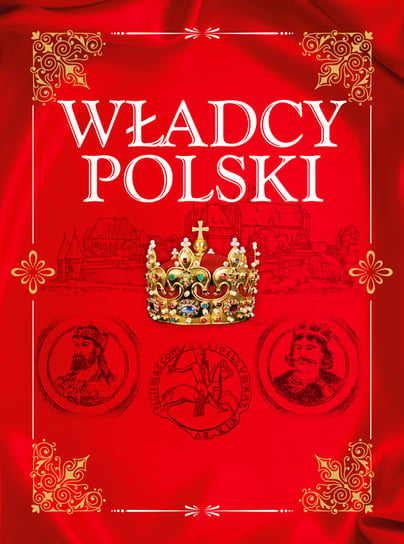Władcy Polski Bąk Jolanta