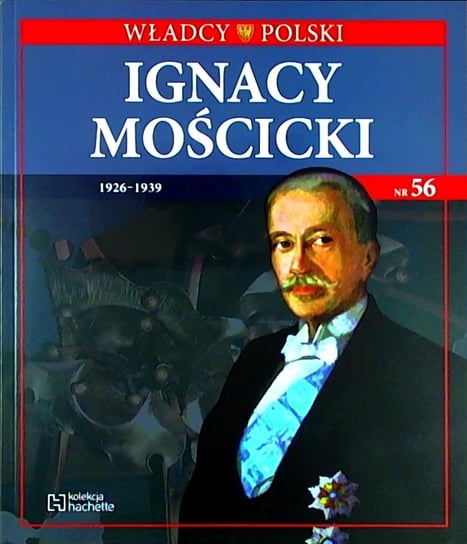 Władcy Polski Tom 56 Hachette Polska Sp. z o.o.