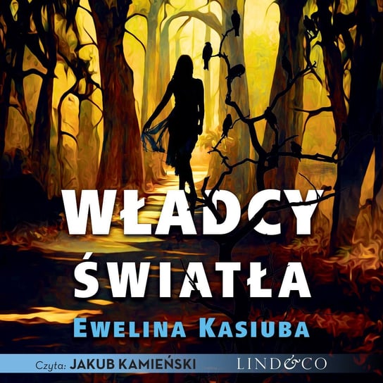 Władcy światła Kasiuba Ewelina