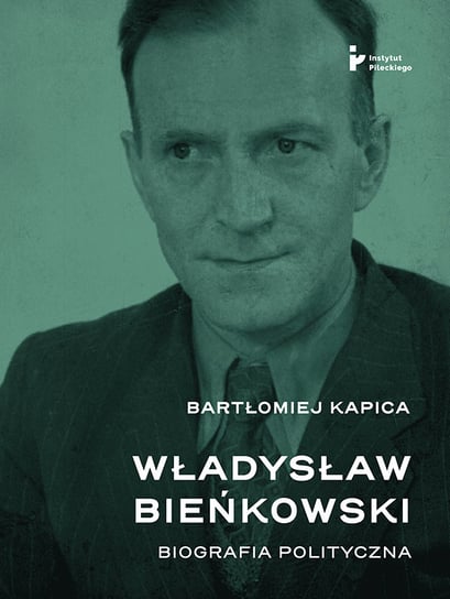 Władysław Bieńkowski biografia polityczna Bartłomiej Kapica