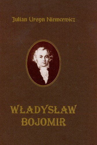 Władysław Bojomir Niemcewicz Julian Ursyn