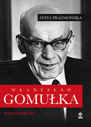 Władysław Gomułka Prażmowska Anita
