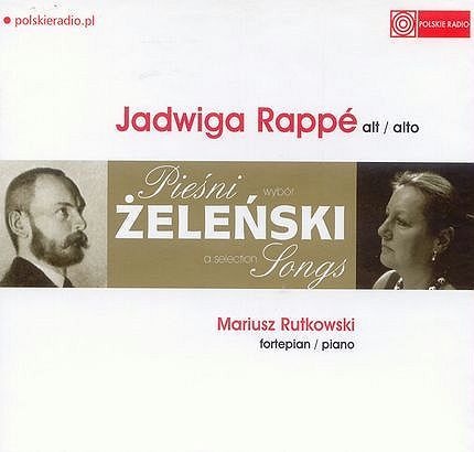 Władysław Żeleński - Pieśni Rappe Jadwiga