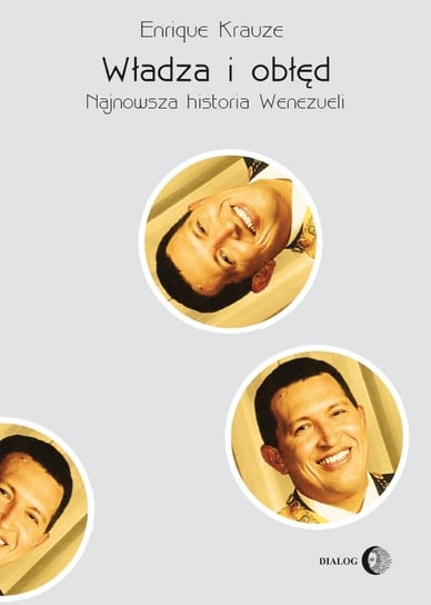 Władza i obłęd. Najnowsza historia Wenezueli - ebook mobi Krauze Enrique