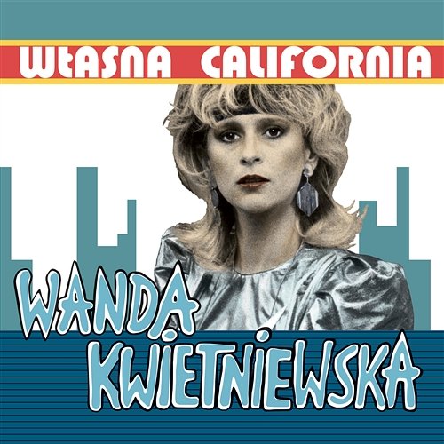 Własna california Wanda Kwietniewska