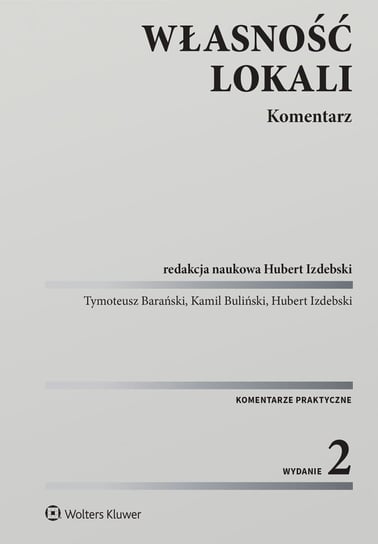 Własność lokali. Komentarz - ebook epub Barański Tymoteusz, Izdebski Hubert, Kamil Buliński