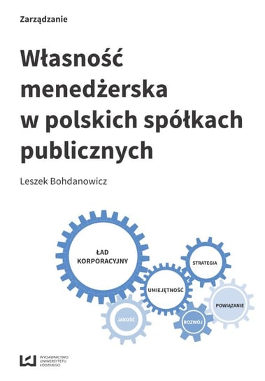 Własność menedżerska w polskich spółkach publicznych Bohdanowicz Leszek