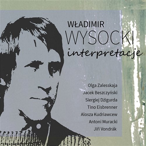 Włodzimierz Wysocki - Interpretacje Various Artists
