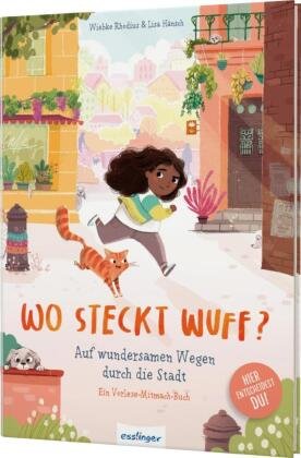 Wo steckt Wuff? Auf wundersamen Wegen durch die Stadt Esslinger in der Thienemann-Esslinger Verlag GmbH