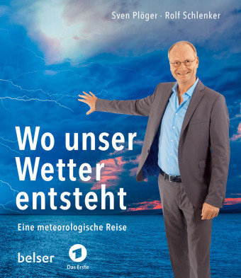 Wo unser Wetter entsteht Belser