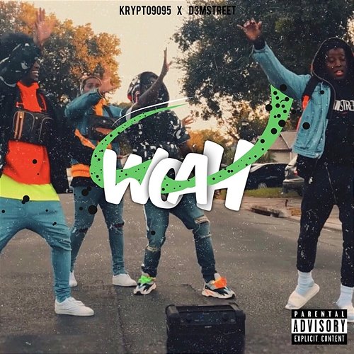Woah KRYPTO9095 feat. D3Mstreet