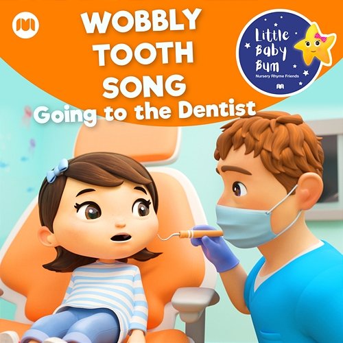 Wobbly Tooth Song - Going to the Dentist Little Baby Bum Nursery Rhyme Friends