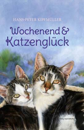 Wochenend & Katzenglück Verlag Regionalkultur
