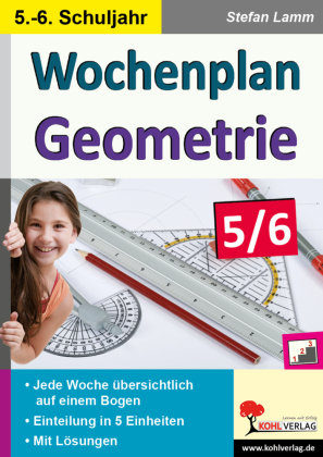 Wochenplan Geometrie / Klasse 5-6 KOHL VERLAG Der Verlag mit dem Baum