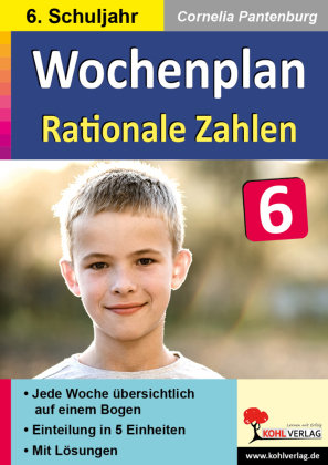 Wochenplan Rationale Zahlen / Klasse 6 KOHL VERLAG Der Verlag mit dem Baum