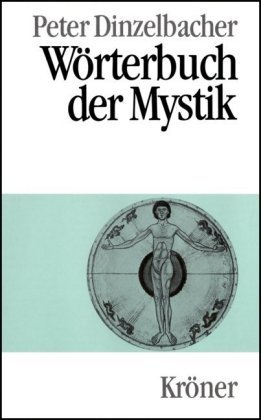 Wörterbuch der Mystik Kroener Alfred Gmbh + Co., Alfred Kroner Verlag