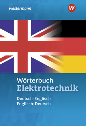 Wörterbuch Elektrotechnik Bildungsverlag EINS