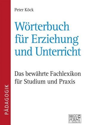 Wörterbuch für Erziehung und Unterricht Brigg Verlag