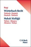 Wörterbuch Recht Türkisch-Deutsch / Deutsch-Türkisch Kiygi Osman Nazim