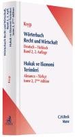 Wörterbuch Recht und Wirtschaft  Band 2: Deutsch-Türkisch Kiygi Osman Nazim