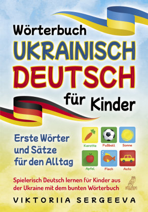 Wörterbuch Ukrainisch Deutsch für Kinder Eulogia