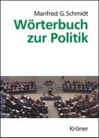 Wörterbuch zur Politik Schmidt Manfred G.