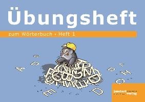 Wörterbuchübungsheft 1 (Übungsheft zum Wörterbuch 19x16cm) Wachendorf Peter